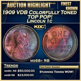 1909 VDB Lincoln Cent Colorfully Toned TOP POP! 1c ms68+ RB SEGS