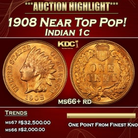1908 Indian Cent Near Top Pop! 1c ms66+ rd SEGS