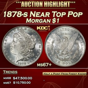 1878-s Morgan Dollar Near Top Pop $1 ms67+ SEGS