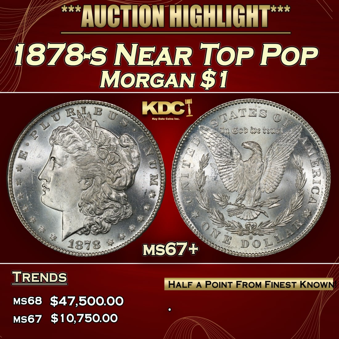 1878-s Morgan Dollar Near Top Pop $1 ms67+ SEGS (1 of 4)