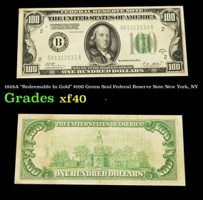 1928A $100 Green Seal Federal Reserve Note "Redeemable In Gold" New York, NY Grades xf