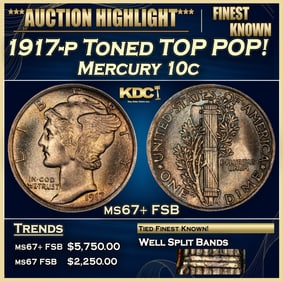 1917-p Mercury Dime Toned TOP POP! 10c ms67+ FSB SEGS