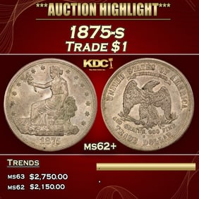 1875-s Trade Dollar $1 ms62+ USCG