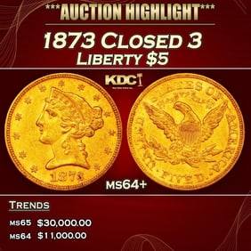 1873 Closed 3 Gold Liberty Half Eagle $5 ms64+ SEGS