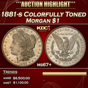 1881-s Morgan Dollar Colorfully Toned $1 ms67+ SEGS