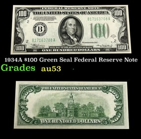 1934A $100 Green Seal Federal Reserve Note Grades Select AU