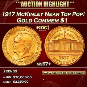 1917 McKinley Gold Commem Dollar Near Top Pop! 1 ms67+ SEGS