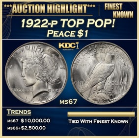 1922-p Peace Dollar TOP POP! $1 ms67 SEGS