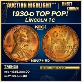 1930-d Lincoln Cent TOP POP! 1c ms67+ rd SEGS