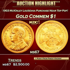 1903 McKinley Louisiana Purchase Gold Commem Dollar Near Top Pop! 1 ms67 SEGS