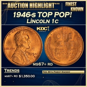 1946-s Lincoln Cent TOP POP! 1c ms67+ rd SEGS