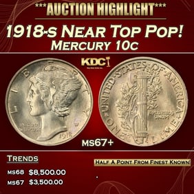 1918-s Mercury Dime Near Top Pop! 10c ms67+ SEGS