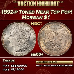 1892-p Morgan Dollar Toned Near Top Pop! $1 ms65+ SEGS