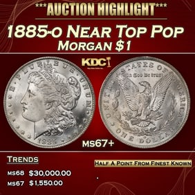 1885-o Morgan Dollar Near Top Pop $1 ms67+ SEGS