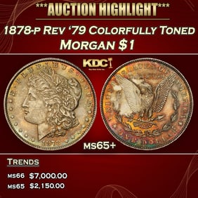 1878-p Rev '79 Morgan Dollar Colorfully Toned $1 ms65+ SEGS