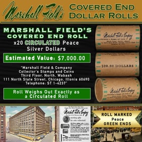 Rare Green Level MARSHALL FIELDS Circ Peace $1 Roll 20