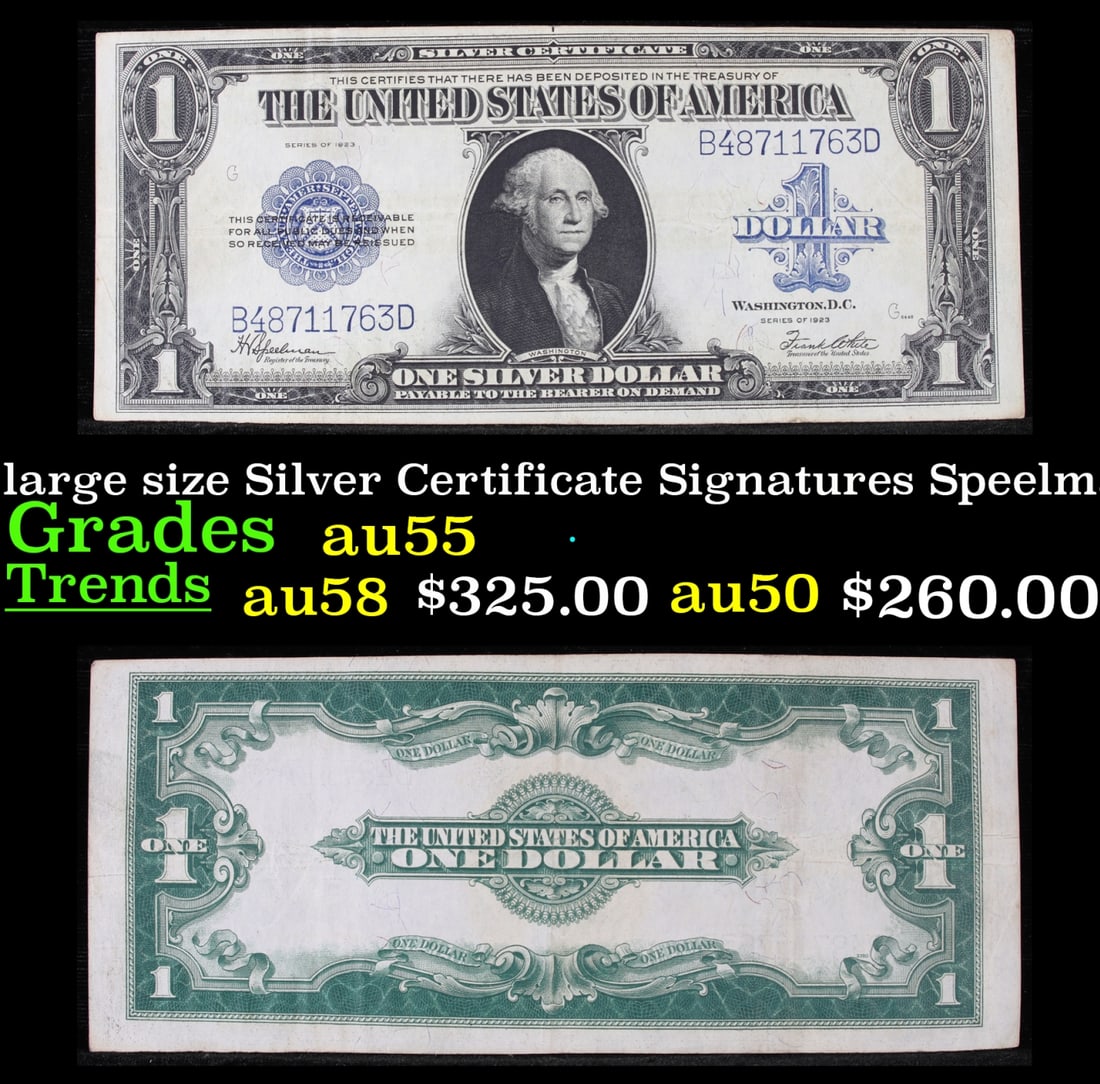 1923 $1 large size Silver Certificate Grades Choice AU Signatures Speelman/White (1 of 3)
