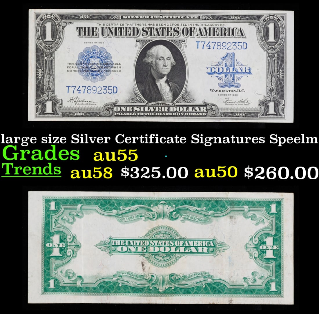 1923 $1 large size Silver Certificate Grades Choice AU Signatures Speelman/White (1 of 3)