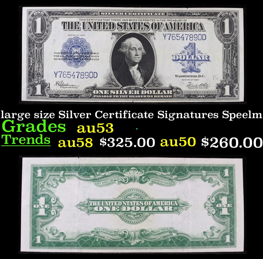 1923 $1 large size Silver Certificate Grades Select AU Signatures Speelman/White (1 of 3)