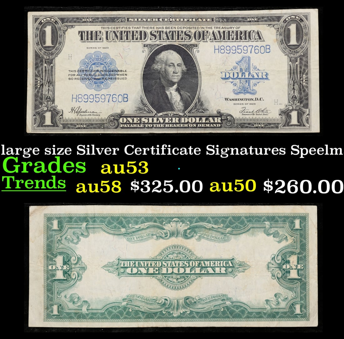 1923 $1 large size Silver Certificate Grades Select AU Signatures Speelman/White (1 of 3)