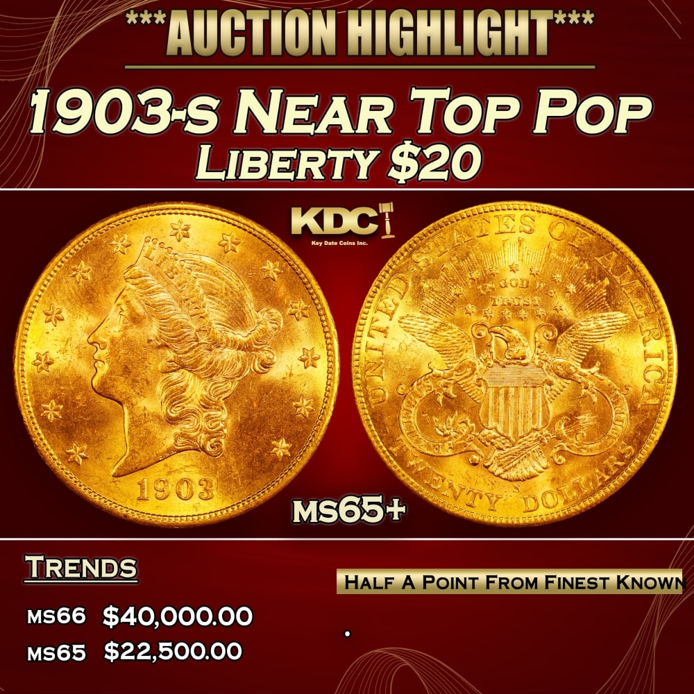 1903-s Gold Liberty Double Eagle Near Top Pop $20 ms65+ SEGS (1 of 4)