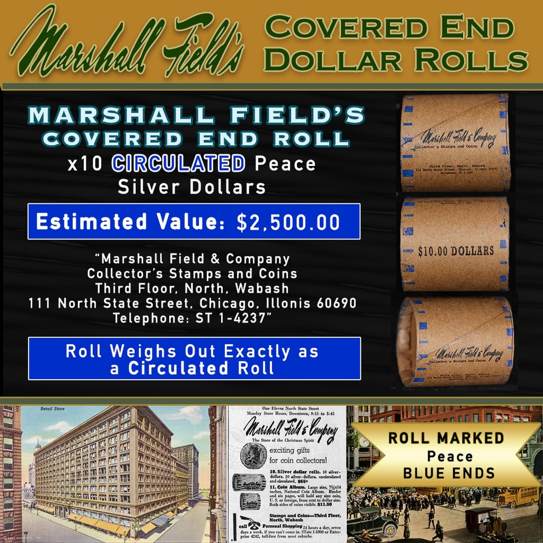 MARSHALL FIELDS 10 Coin Circ Peace $1 Roll Rare BLUE Lvl: MARSHALL FIELDS 10 Coin Circ Peace $1 Roll Rare BLUE Lvl. Up For Auction is a 179- MARSHALL FIELDS 10 Coin Circ Peace $1 Roll Rare BLUE Lvl Roll Weighing 268.6 g Based On this weight this is a Circ Ro