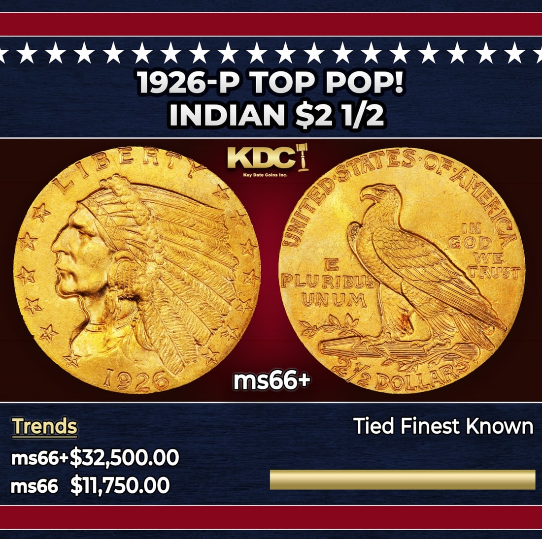 1926-p Gold Indian Quarter Eagle TOP POP! $2 1/2 ms66+ USCG: 1926-p TOP POP! Gold Indian Quarter Eagle $2 1/2 ms66+ USCG. The 1926 is the most consistently well produced and sharply defined circulation strike Indian quarter eagle, and the present example does n