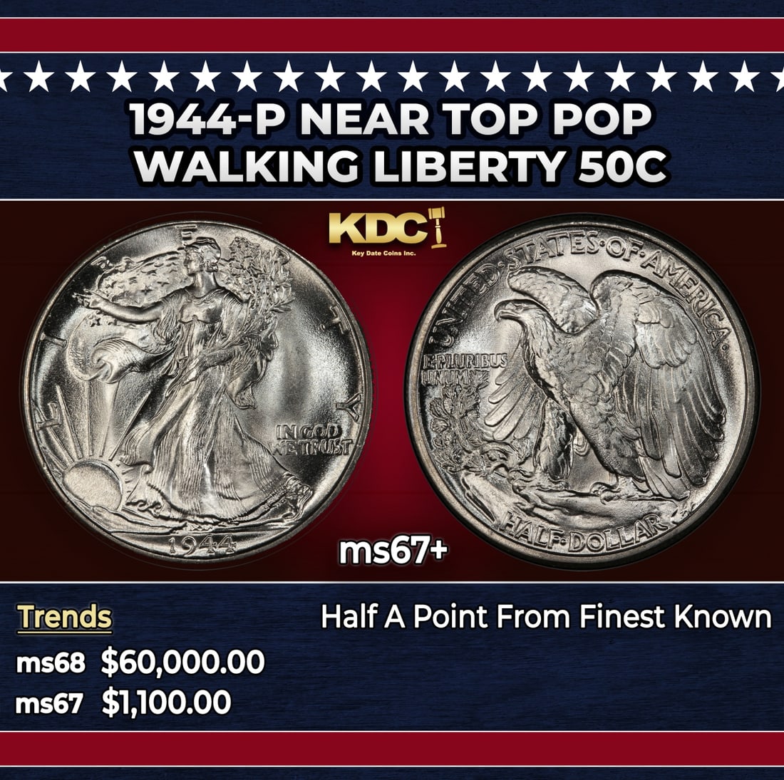 1944-p Walking Liberty Half Dollar Near Top Pop 50c ms67+ SEGS: 1944-p Near Top Pop Walking Liberty Half Dollar 50c ms67+ SEGS. Historic precious metal trends is causing increased spot pricing by the day. On auctions with set openings, we are doing our best to hav