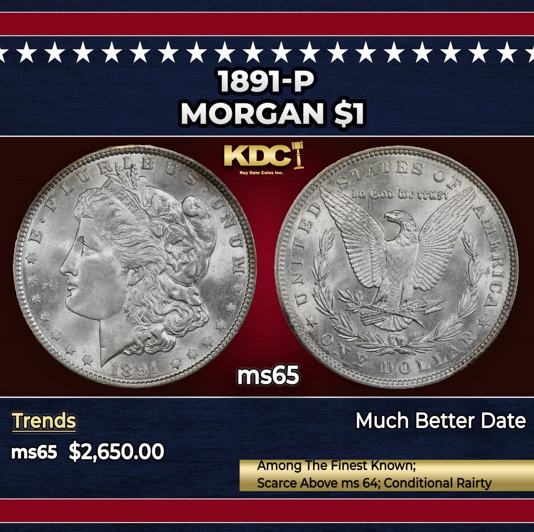 1891-p Morgan Dollar $1 Grades ms65 SEGS: 1891-p Morgan Dollar $1 Grades ms65 SEGS. Historic precious metal trends is causing increased spot pricing by the day. On auctions with set openings, we are doing our best to have items priced at thei