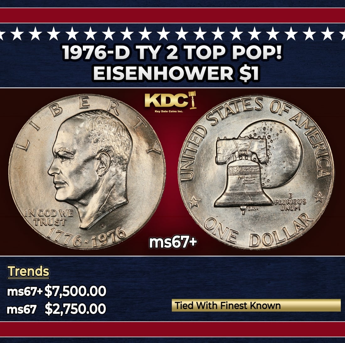 1976-d Ty 2 Eisenhower Dollar TOP POP! $1 ms67+ SEGS: 1976-d Ty 2 TOP POP! Eisenhower Dollar $1 ms67+ SEGS. Historic precious metal trends is causing increased spot pricing by the day. On auctions with set openings, we are doing our best to have items pr