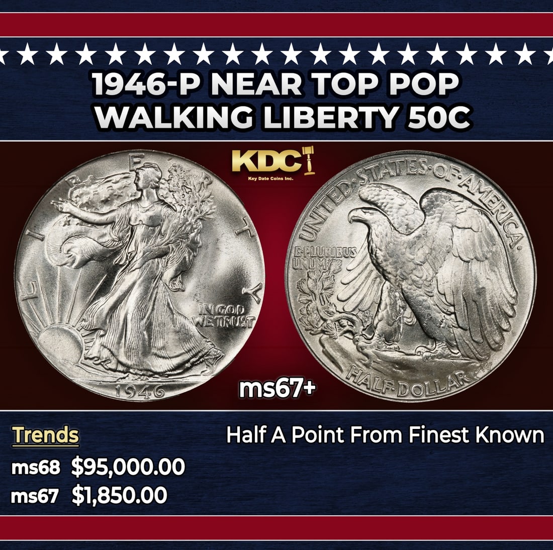 1946-p Walking Liberty Half Dollar Near Top Pop 50c ms67+ SEGS: 1946-p Near Top Pop Walking Liberty Half Dollar 50c ms67+ SEGS. Historic precious metal trends is causing increased spot pricing by the day. On auctions with set openings, we are doing our best to hav
