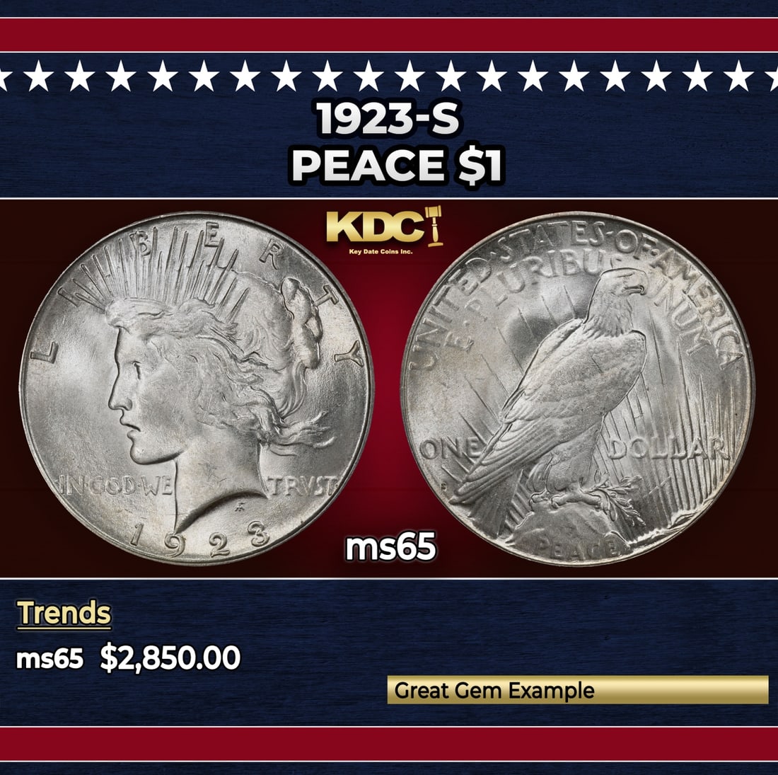 1923-s Peace Dollar $1 ms65 SEGS: 1923-s Peace Dollar $1 ms65 SEGS. Historic precious metal trends is causing increased spot pricing by the day. On auctions with set openings, we are doing our best to have items priced at their market