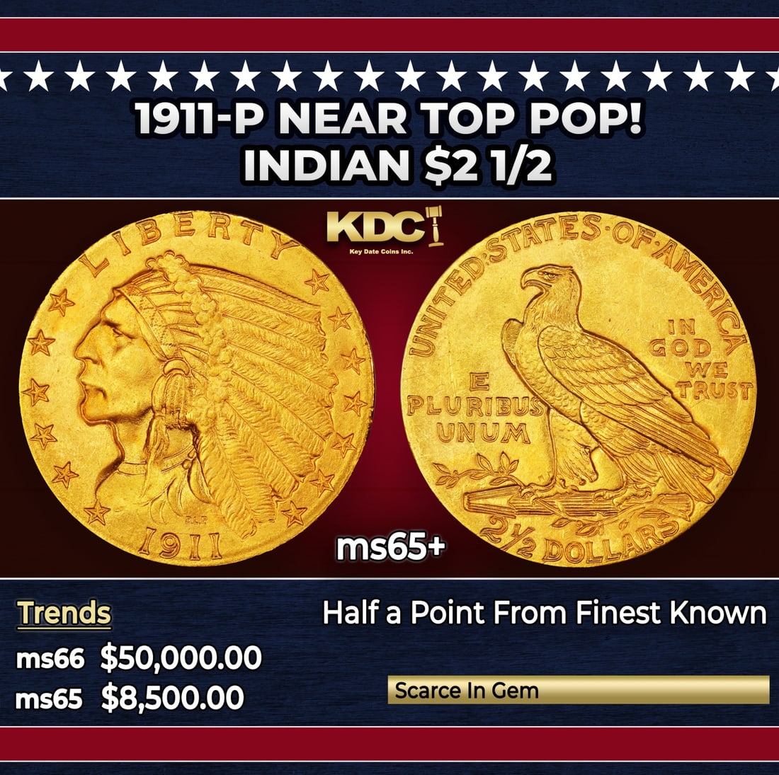 1911-p Gold Indian Quarter Eagle Near Top Pop! $2 1/2 ms65+ SEGS: 1911-p Near Top Pop! Gold Indian Quarter Eagle $2 1/2 ms65+ SEGS. A Key Date's Pick, Bid to Win, Don't let it get Away CoinHistoric precious metal trends is causing increased spot pricing by the day.