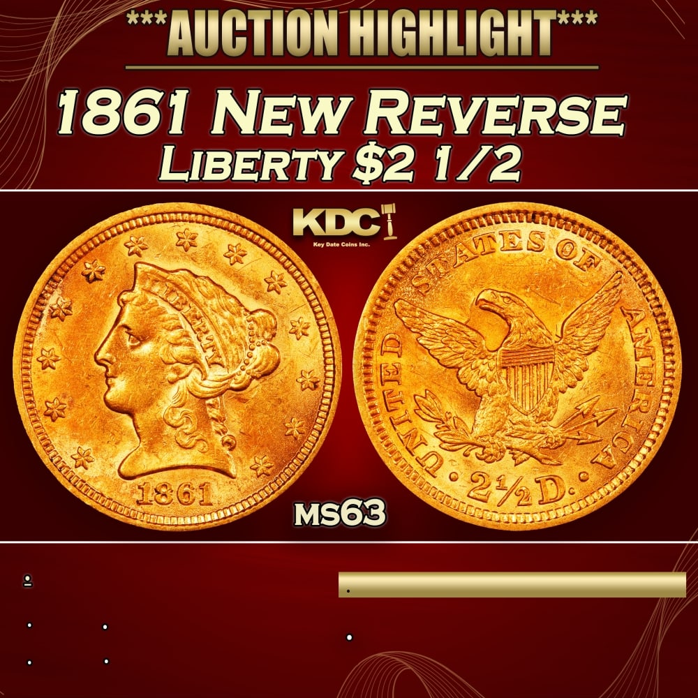1861 New Reverse Gold Liberty Quarter Eagle $2 1/2 ms63 USCG (1 of 4)