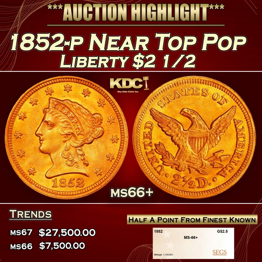 1852-p Gold Liberty Quarter Eagle Near Top Pop $2 1/2 ms66+ SEGS (1 of 4)
