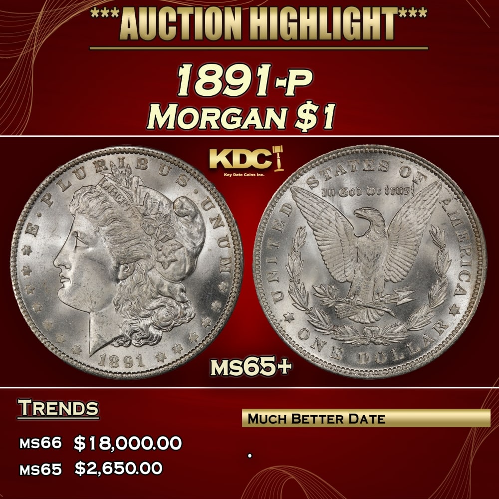 1891-p Morgan Dollar $1 ms65+ SEGS (1 of 4)