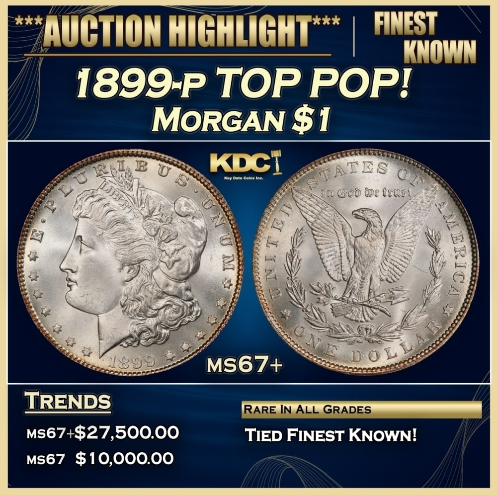 1899-p Morgan Dollar TOP POP! $1 ms67+ SEGS (1 of 4)