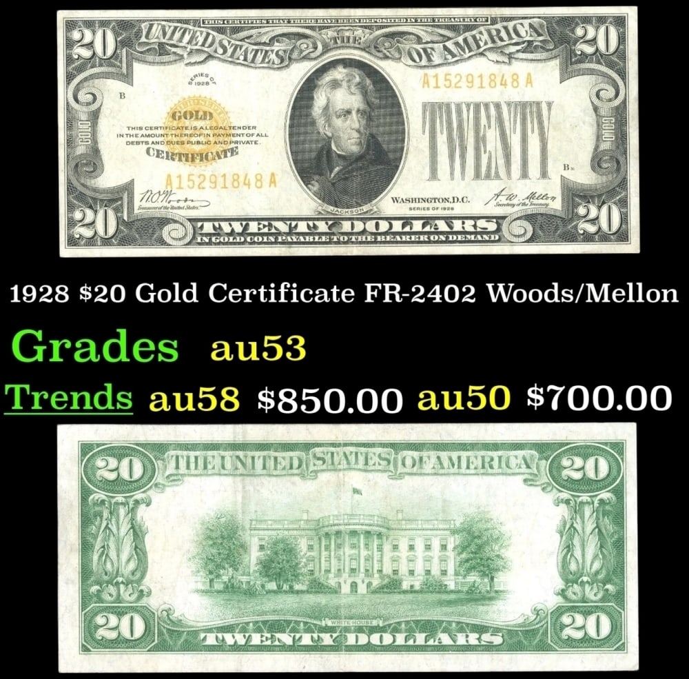1928 $20 Gold Certificate FR-2402 Woods/Mellon Grades Select AU (1 of 3)