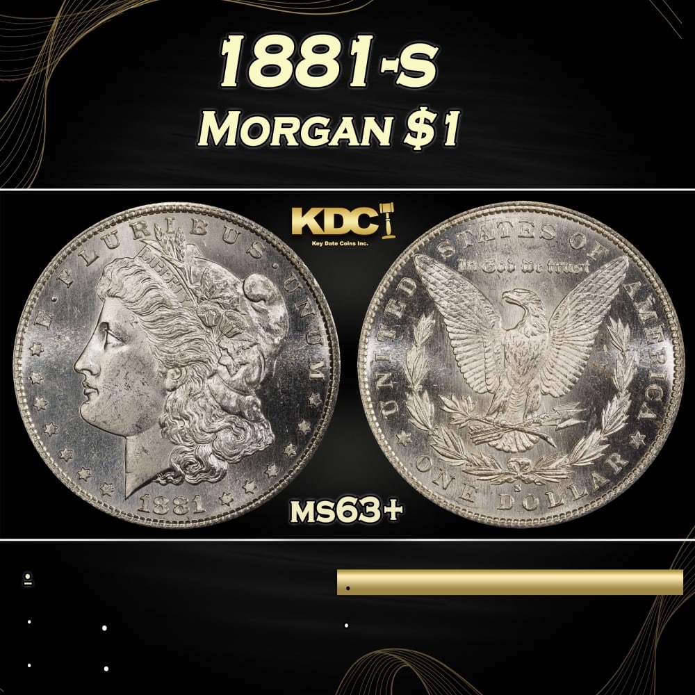 1881-s Morgan Dollar $1 Grades ms63+: 1881-s Morgan Dollar $1 Grades ms63+. 0