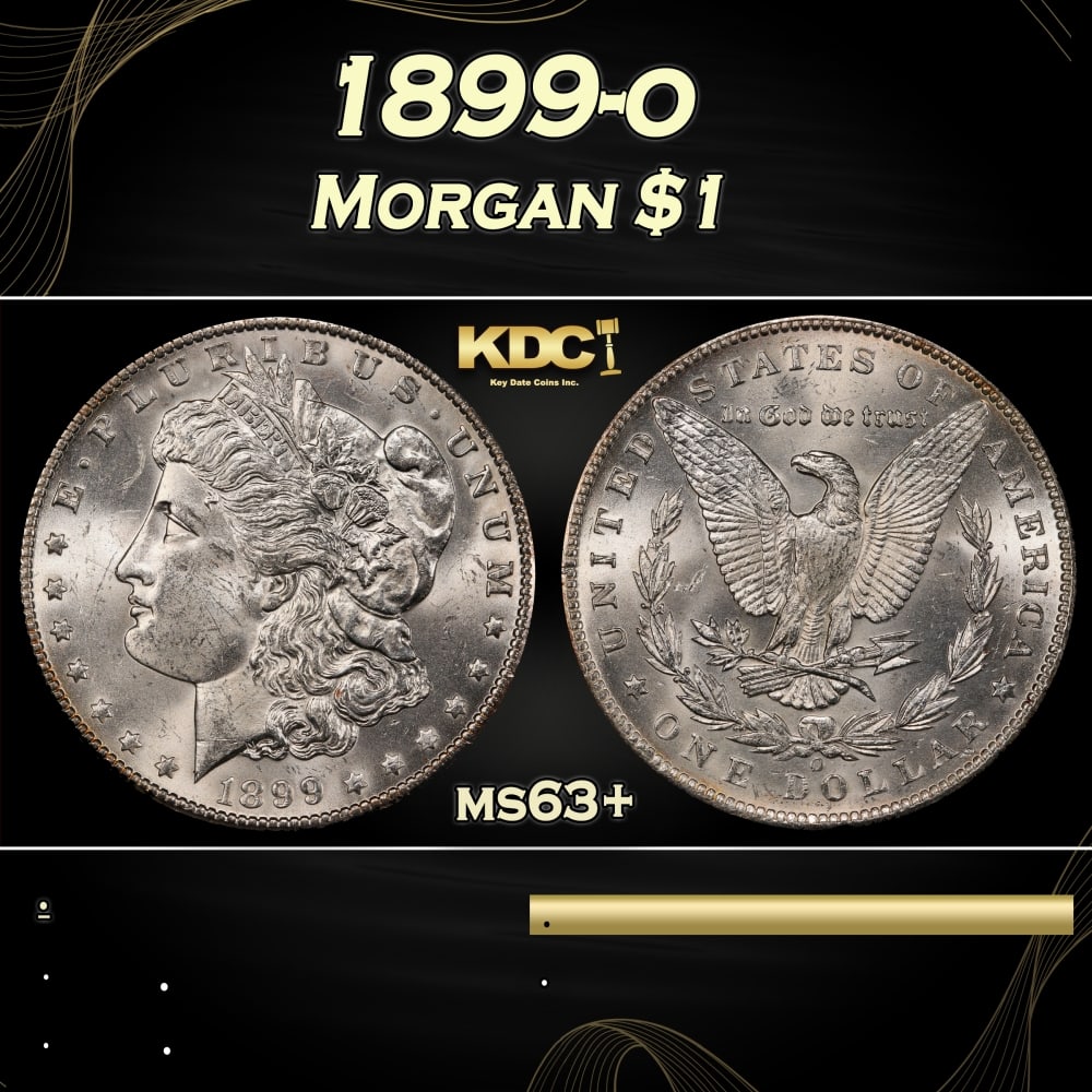 1899-o Morgan Dollar $1 Grades ms63+ (1 of 3)