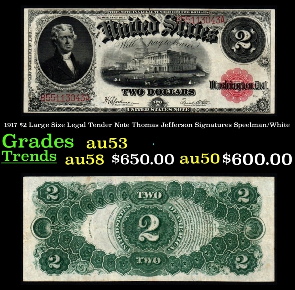1917 $2 Large Size Legal Tender Note Thomas Jefferson Grades Select AU Signatures Speelman/White (1 of 3)