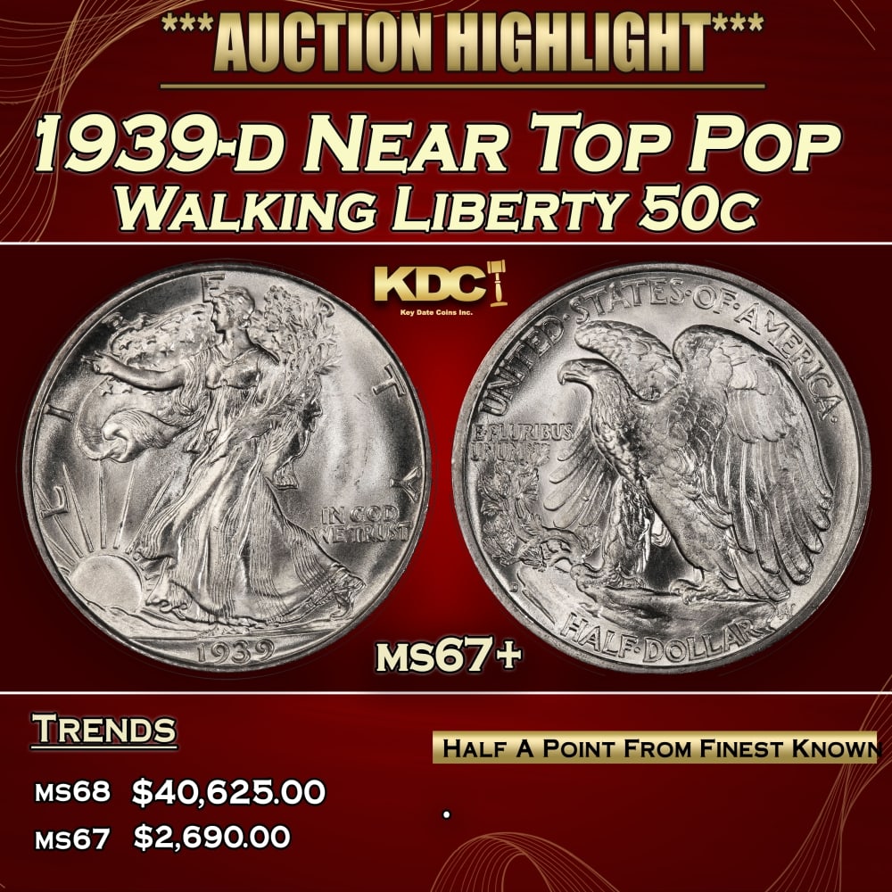 1939-d Walking Liberty Half Dollar Near Top Pop 50c ms67+ SEGS: 1939-d Near Top Pop Walking Liberty Half Dollar 50c ms67+ SEGS. Historic precious metal trends is causing increased spot pricing by the day. On auctions with set openings, we are doing our best to hav