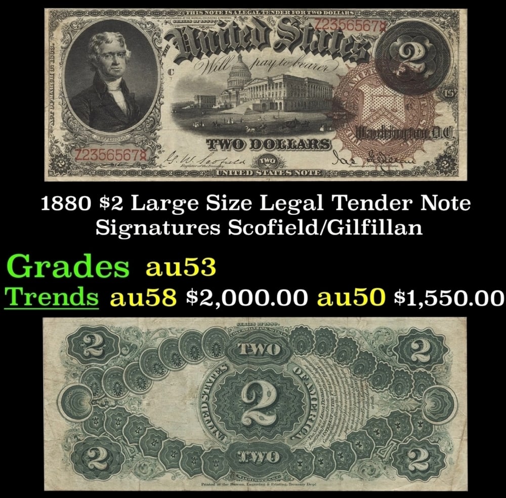 1880 $2 Large Size Legal Tender Note Grades Select AU Signatures Scofield/Gilfillan (1 of 3)
