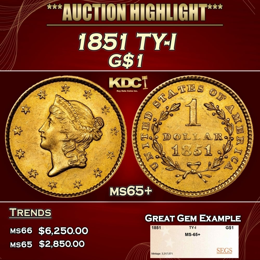 1851 Gold Dollar TY-I $1 ms65+ SEGS (1 of 4)