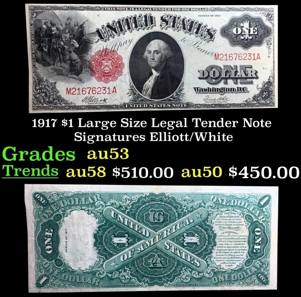 1917 $1 Large Size Legal Tender Note Grades Select AU Signatures Elliott/White (1 of 3)