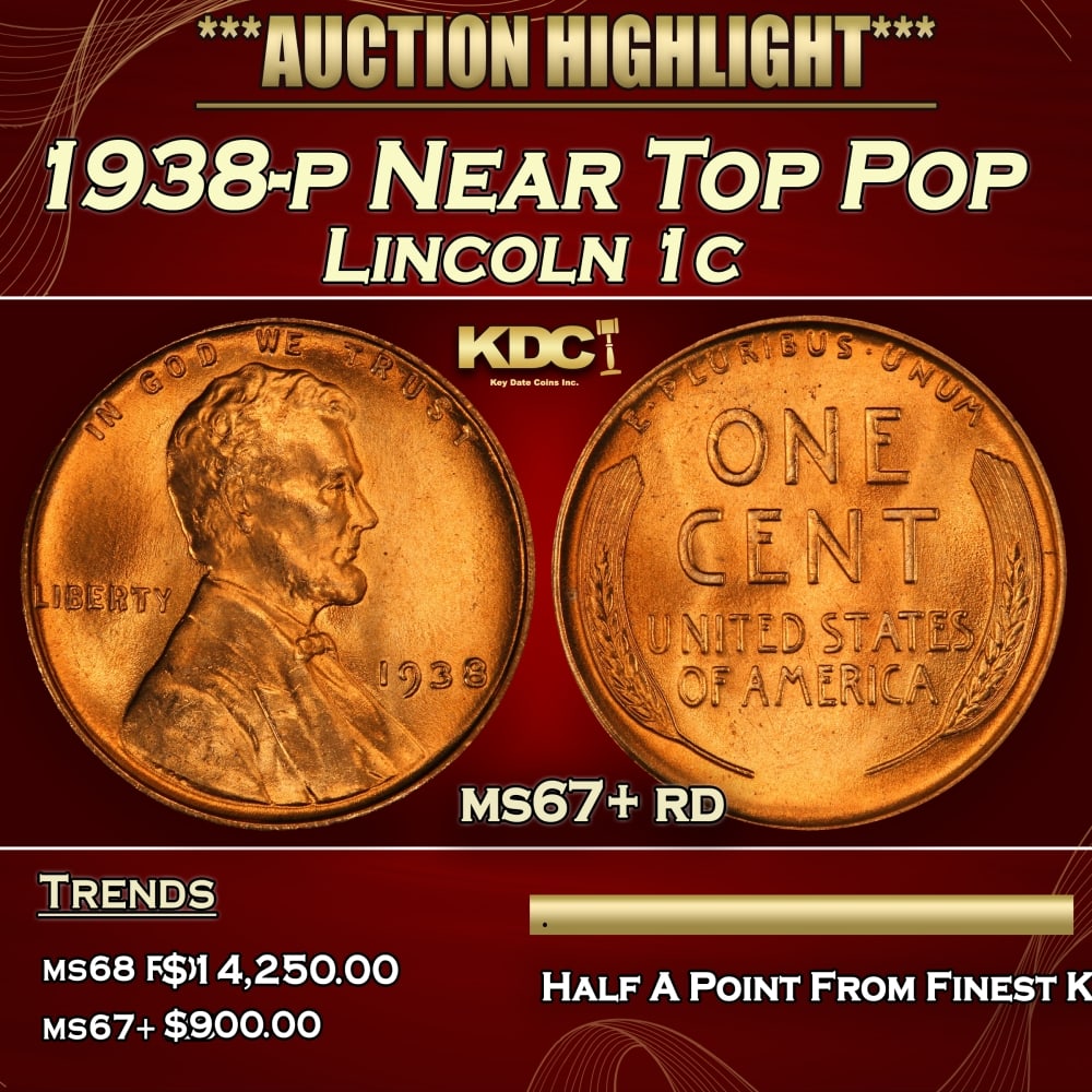 1938-p Lincoln Cent Near Top Pop 1c ms67+ rd SEGS: 1938-p Near Top Pop Lincoln Cent 1c ms67+ rd SEGS. 0 Historic precious metal trends is causing increased spot pricing by the day. On auctions with set openings, we are doing our best to have items pri