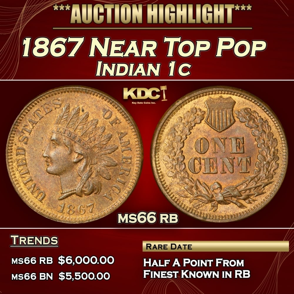 1867 Indian Cent Near Top Pop 1c ms66 rb SEGS (1 of 4)