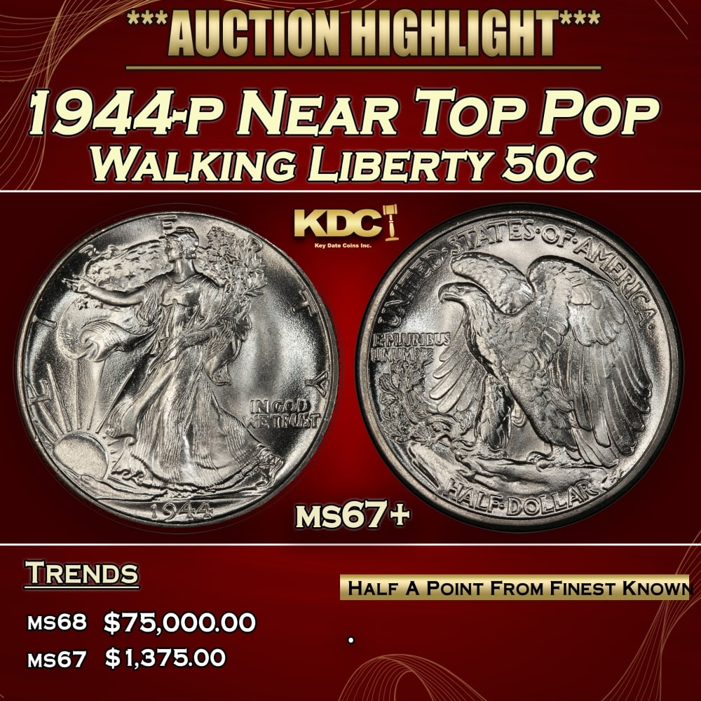 1944-p Walking Liberty Half Dollar Near Top Pop 50c ms67+ SEGS: 1944-p Near Top Pop Walking Liberty Half Dollar 50c ms67+ SEGS. Historic precious metal trends is causing increased spot pricing by the day. On auctions with set openings, we are doing our best to hav