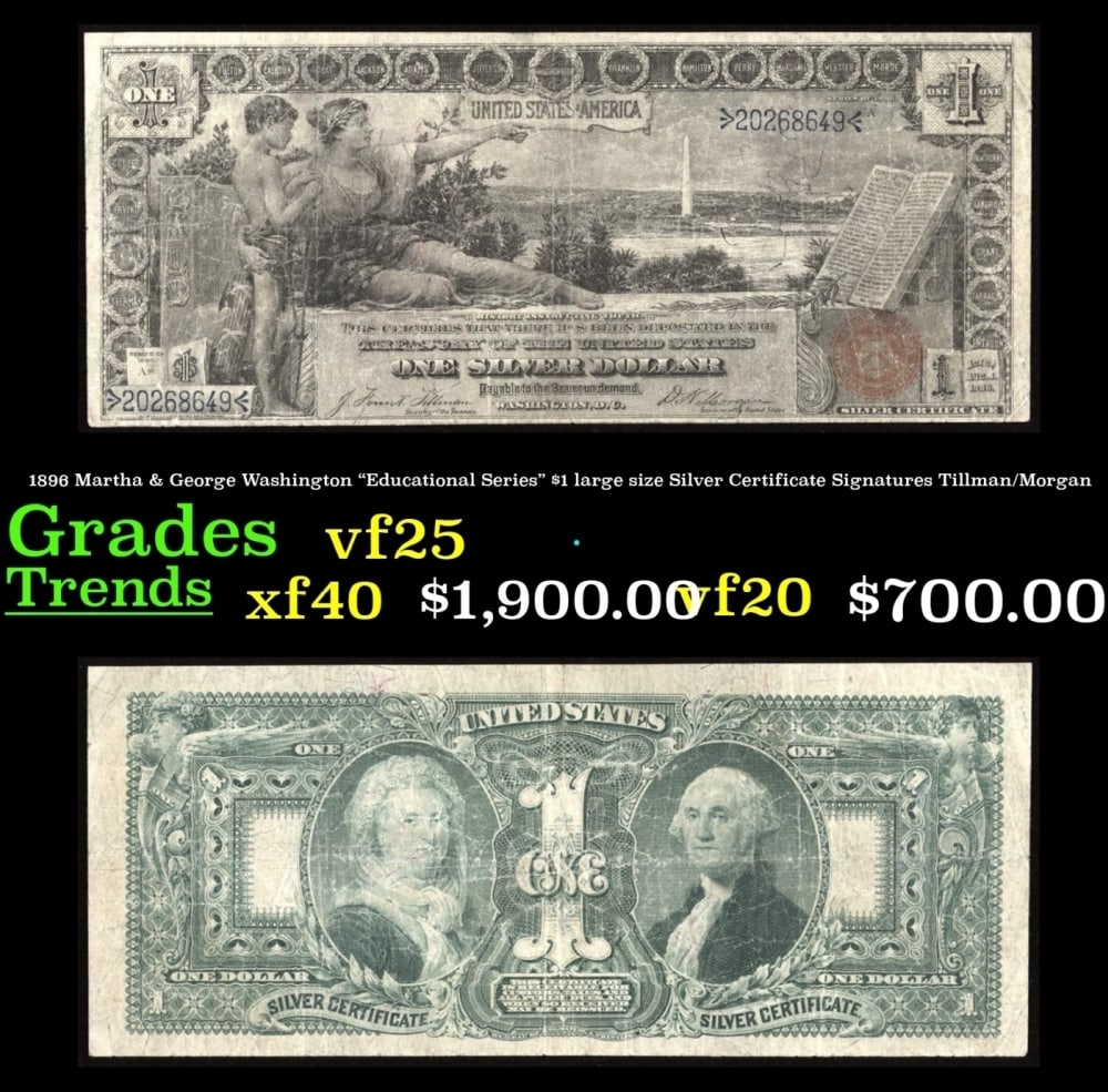 1896 $1 large size Silver Certificate Martha & George Washington "Educational Series" Grades vf+ (1 of 3)