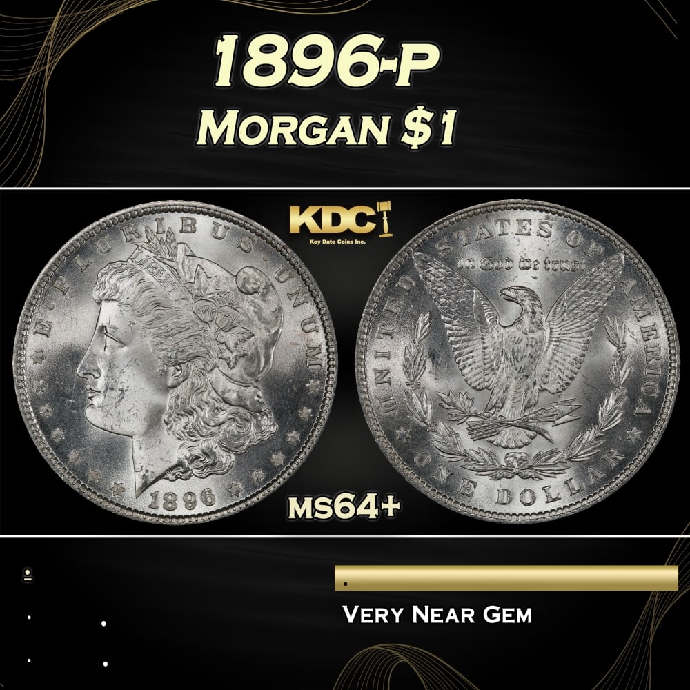 1896-p Morgan Dollar $1 Grades ms64+: 1896-p Morgan Dollar $1 Grades ms64+. 0 Historic precious metal trends is causing increased spot pricing by the day. On auctions with set openings, we are doing our best to have items priced at their